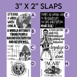 2"x3" and 3"x4" slaps / graffiti stickers