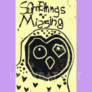 'something's missing' linoprint